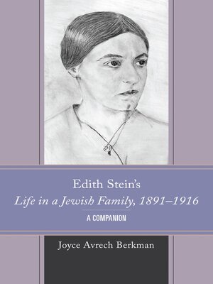 cover image of Edith Stein's Life in a Jewish Family, 1891&#8211;1916